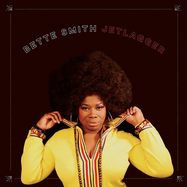 Bette Smith "Jetlagger" LP