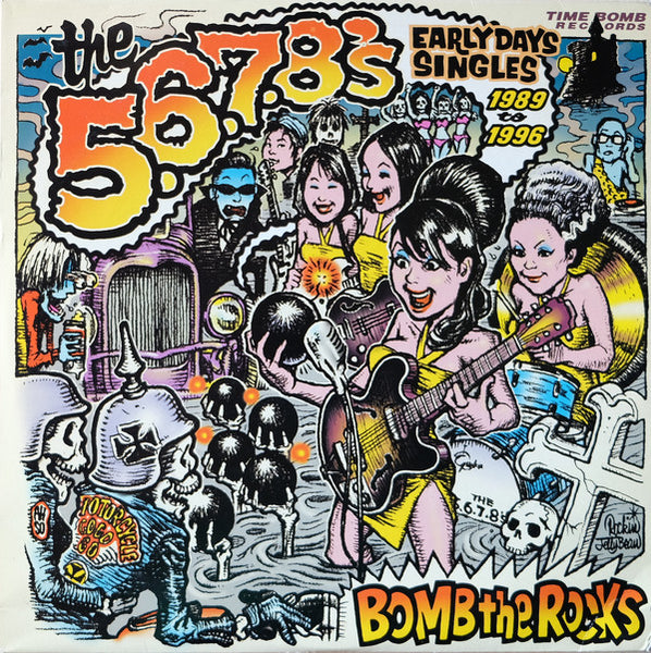 5, 6, 7, 8's, The "Bomb The Rocks Early Days Singles 1989-1996 2xLP