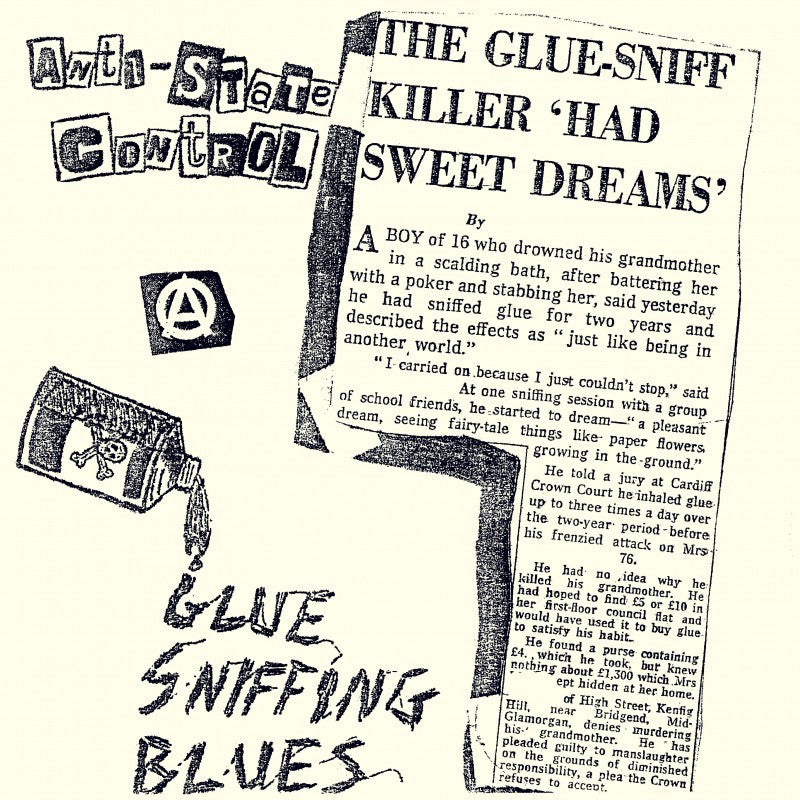 Anti State Control "Glue Sniffing Blues" 7"