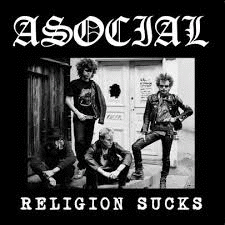 Asocial "Religion Sucks" LP