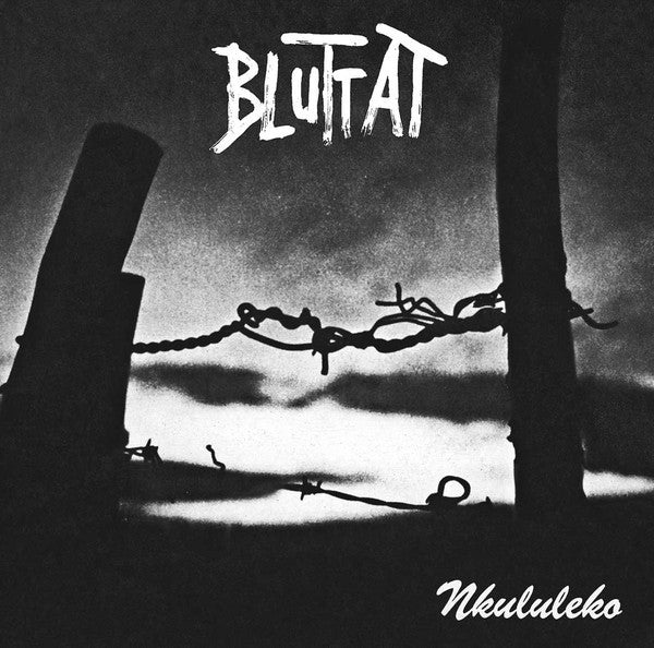 Bluttat "Nkululeko" LP