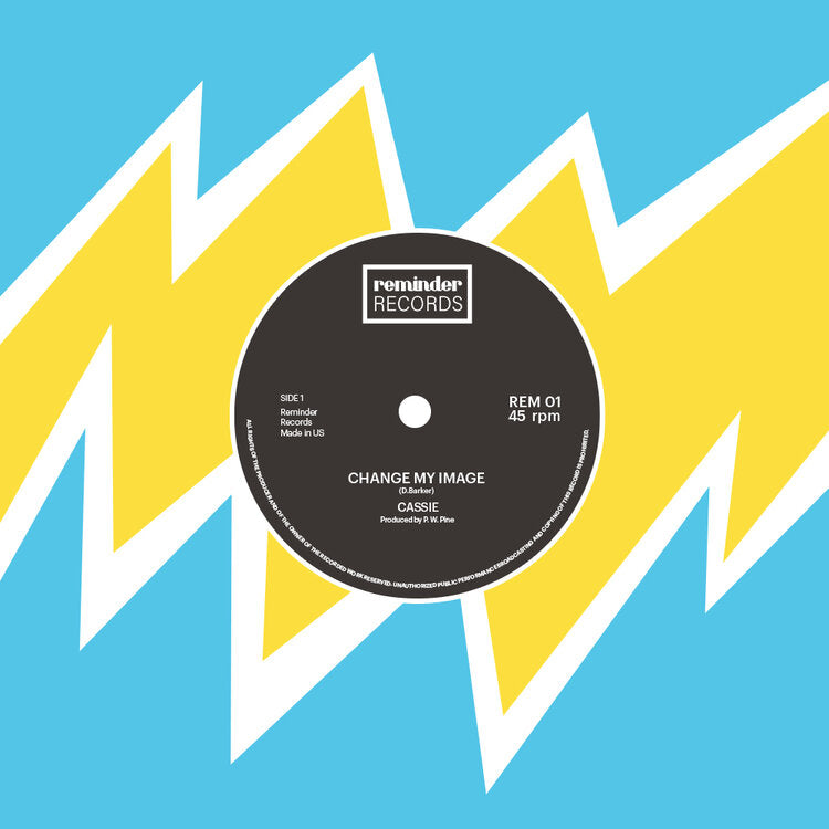 Cassie "Change My Image" 7"
