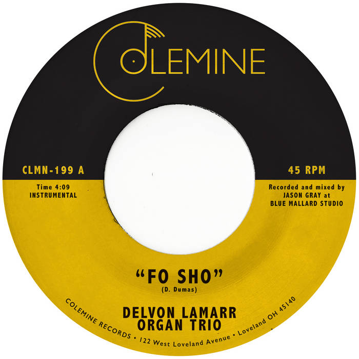 Delvon Lamar Organ Trio "Fo Sho - Inner City Blues"  7"