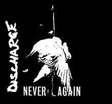 Discharge "Never Again" 7"