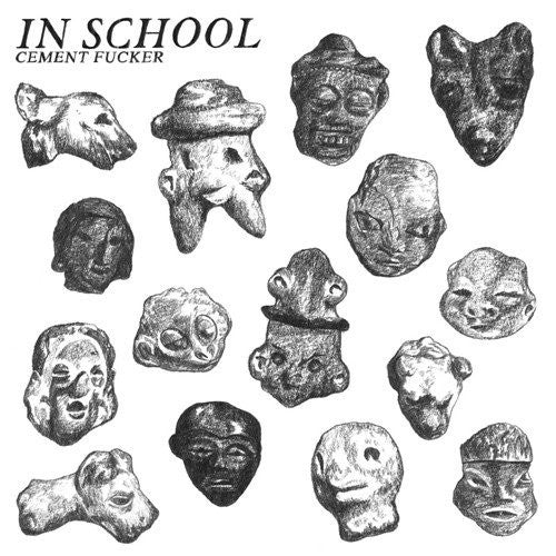 In School "Cement Fuckers" 7"