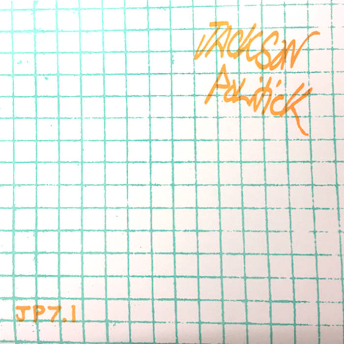 Jackson Politick "Psycho-mania b/w Well-adjusted Australians" 7"