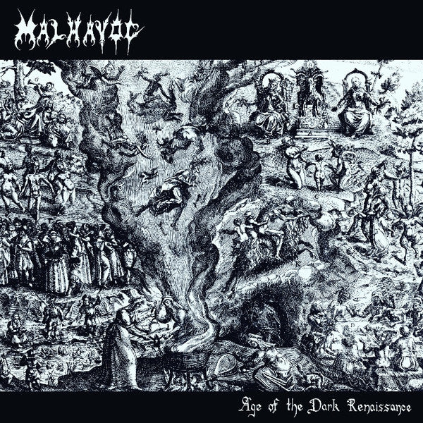 Malhavoc "The Age Of The Dark Renaissance"  lp