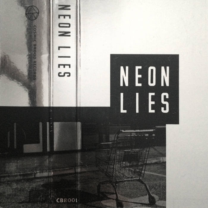 Neon Lies "S/T" Cassette