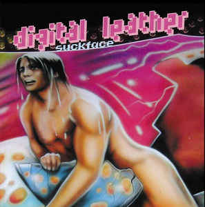 DIGITAL LEATHER "SUCKFACE" 7"