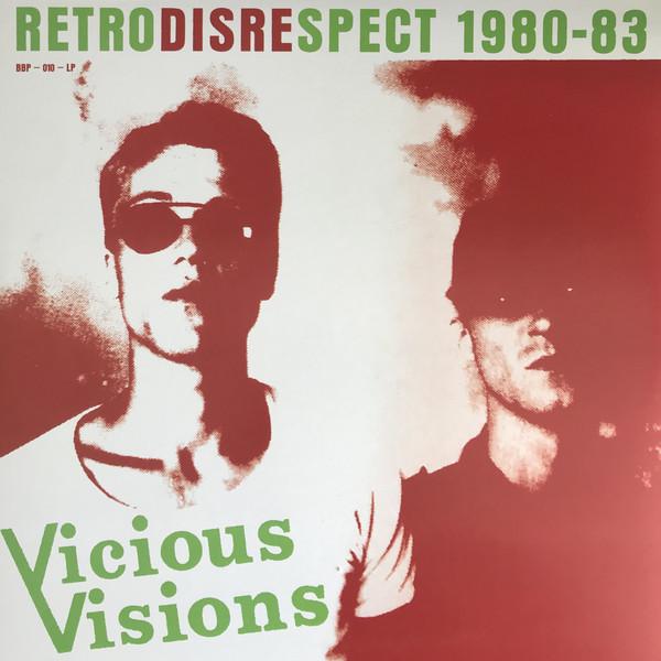 Vicious Visions "Retrodisrespect 1980-1983" CD