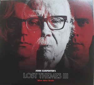 John Carpenter "Lost Themes III: Alive After Death" LP