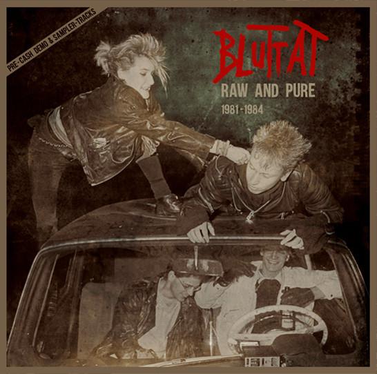 Bluttat "Raw and Pure 1981-1984" LP