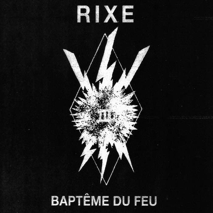 Rixe "Baptême Du Feu" 7"
