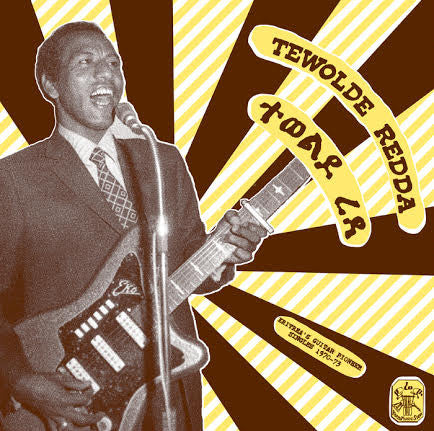 Tewolde Redda "Eritrea's Guitar Pioneer 1970-73" LP