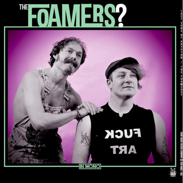 Last Sons Of Krypton / The Foamers "SPLIT" LP
