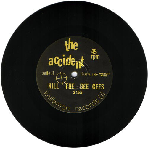 Accident "Kill The Bee Gees" 7"