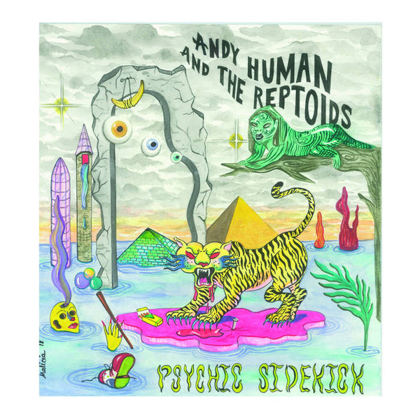 Andy Human & The Reptoids "Psychic Sidekick" LP