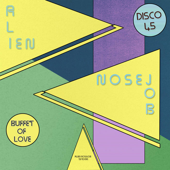 Alien Nosejob "Buffet Of Love" LP