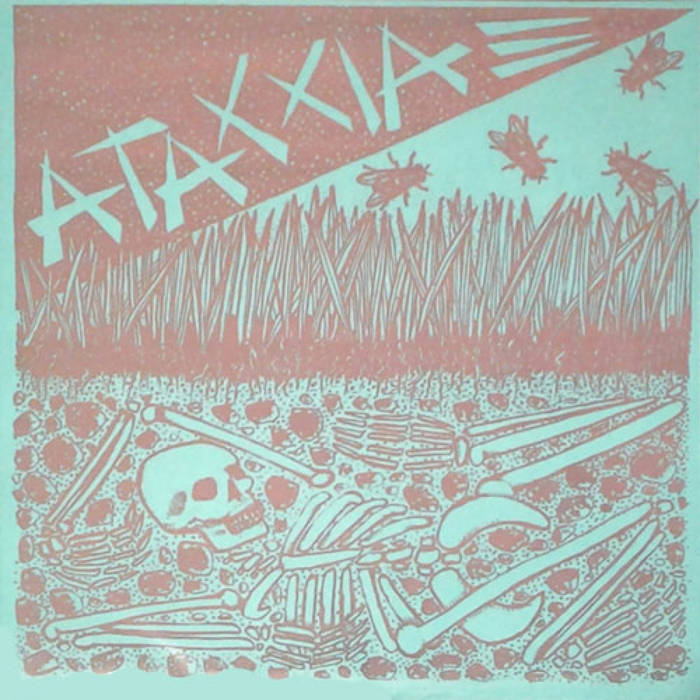 Ataxxia "S/T" 7"