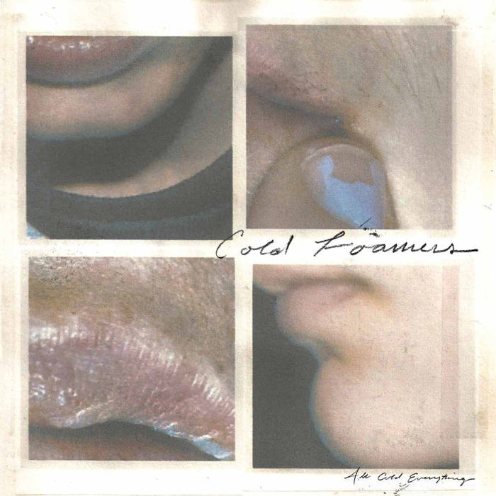 Cold Foamers "All Cold Everything" LP