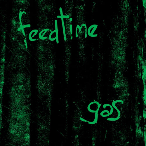 Feedtime "Gas" LP