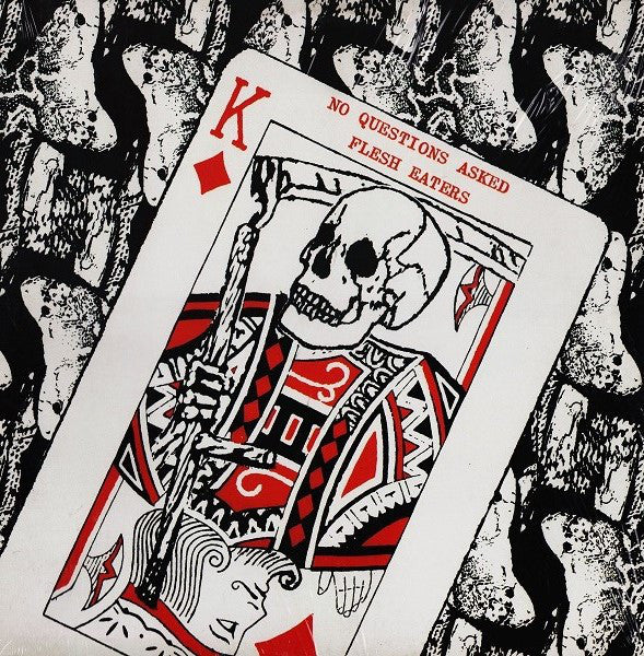 Flesh Eaters, The "No Questions Asked + Extras" LP