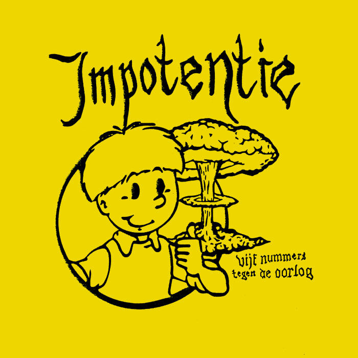 Impotentie "Demonstratieve Opnamens" 7"