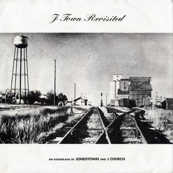 J Church / Jonestown "J Town Revisited (An Assemblage Of Jonestown And J Church)" 7"