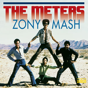 Meters , The "Zony Mash" LP