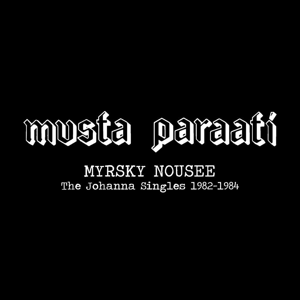 Musta Paraati "Myrsky Nousee - The Johanna Singles 1982-1984" 3x7" Box Set