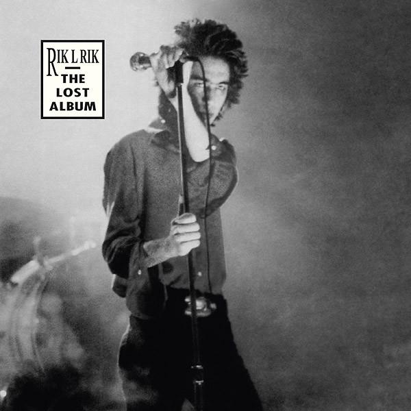 Rik L Rik "The Lost Album" LP