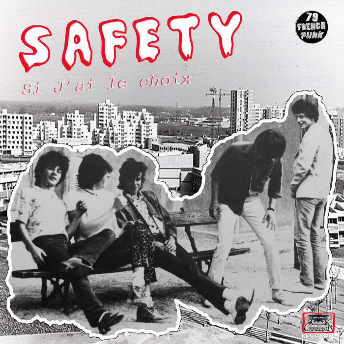 Safety "Si J'ai Le Choix" 7"