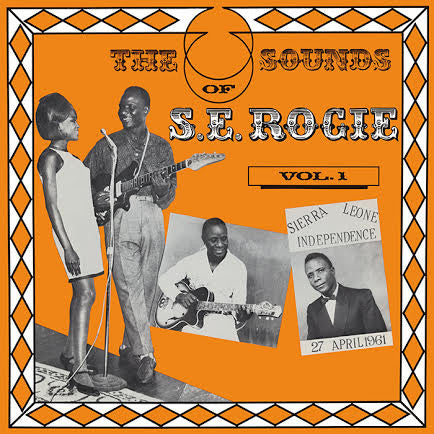 S.E. Rogie "The Sounds of S.E. Rogie Vol. 1" LP