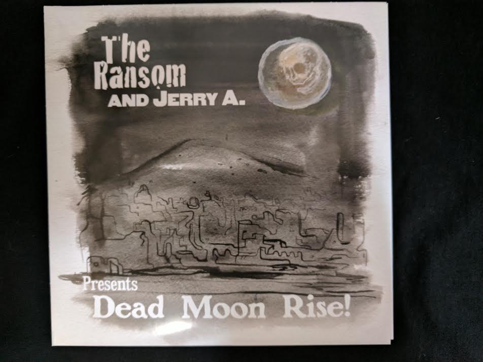 Ransom, The and Jerry A "Dead Moon Rise!" 7"