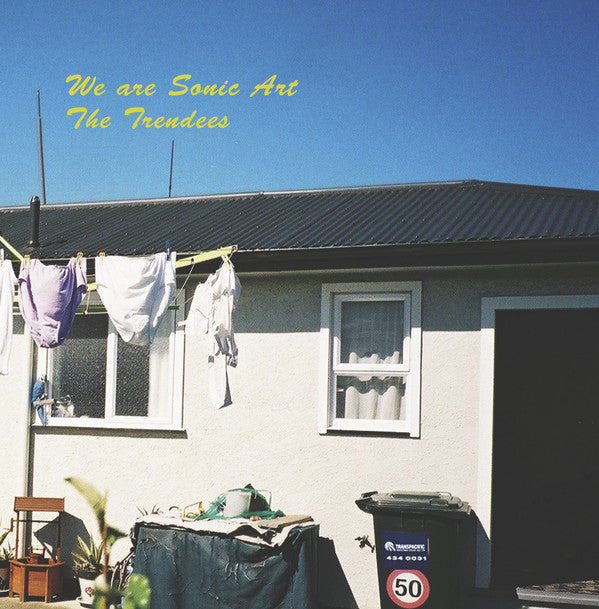 Trendees , The "We Are Sonic Art" LP