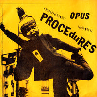 OPUS "THE ATROCITY" 7"