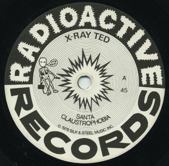 X-Ray Ted "Santa Claustrophobia / The Big Parade" 7"