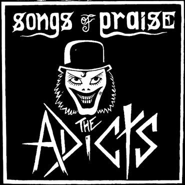 Adicts "Songs of Praise" LP