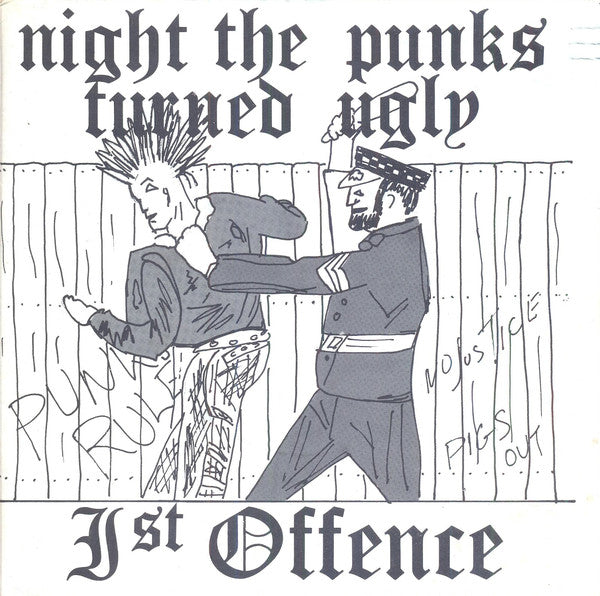 1st Offence "Night The Punks Turned Ugly" 7"