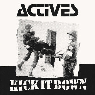 Actives "Kick It Down" LP