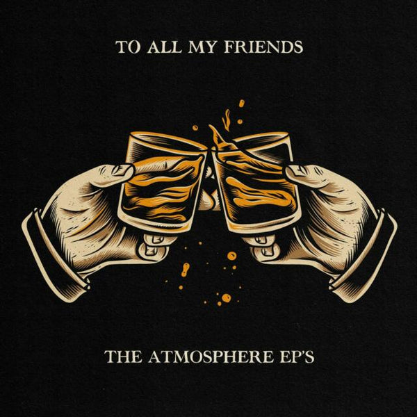 Atmosphere "To All My Friends, Big Crown Vaults Vol 1"  LP