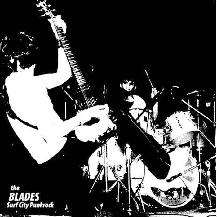 Blades, The "Surf City Punk Rock" LP
