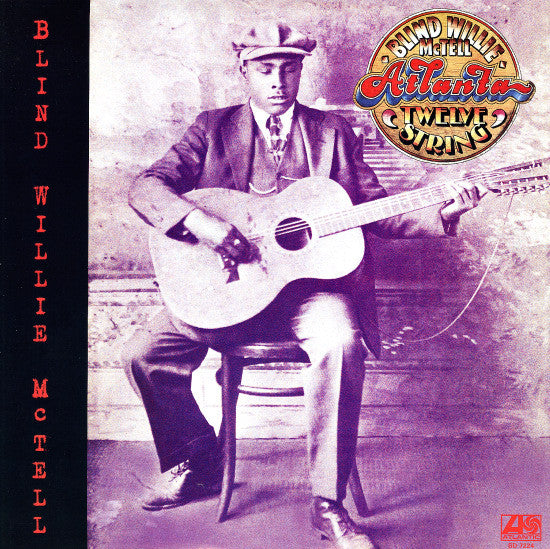 Blind Willie McTell "Atlanta Twelve String" LP