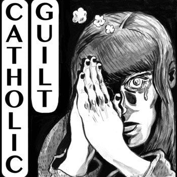 Catholic Guilt "S/T" LP