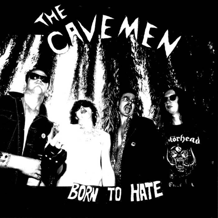 Cavemen "Born To Hate" LP