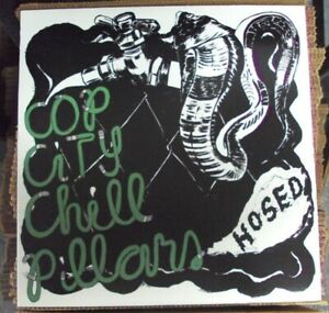 Cop City Chill Pillars - Hosed"  lp