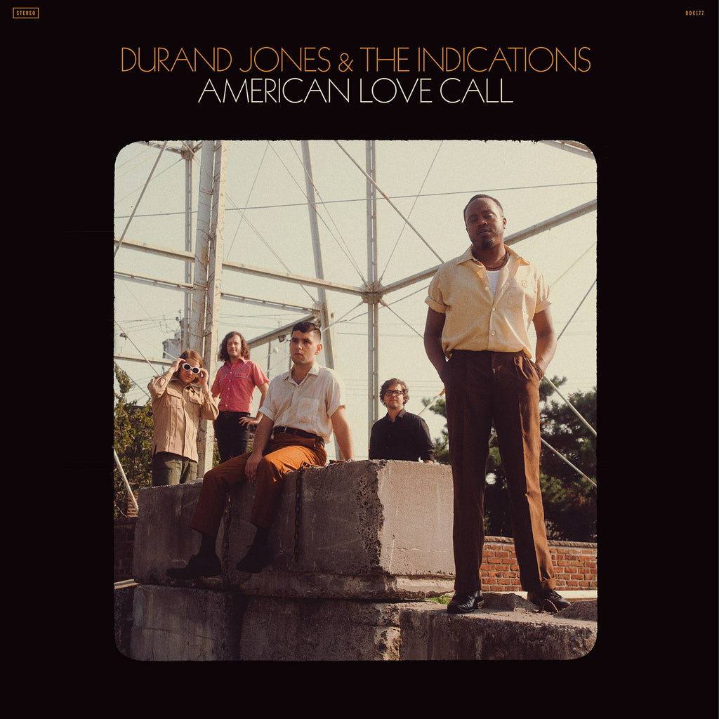 Durand Jones & The Indications "American Love Call" LP