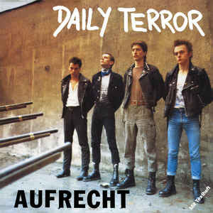 Daily Terror "Aufrecht" LP