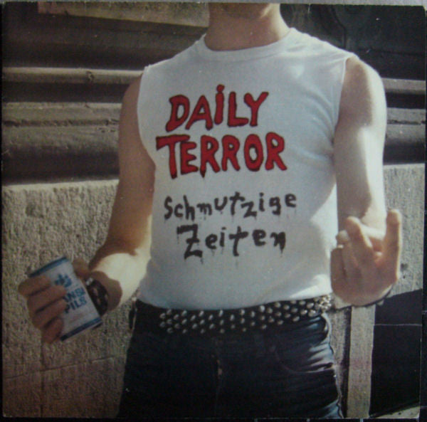 Daily Terror "Schmutzige Zeiten" LP