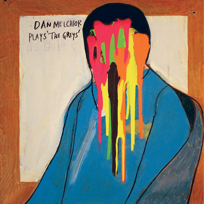 Dan Melchoir "Plays The Greys" LP